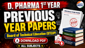 D. Pharma 1st Year Previous Year Papers Board of Technical Education (BTEUP)