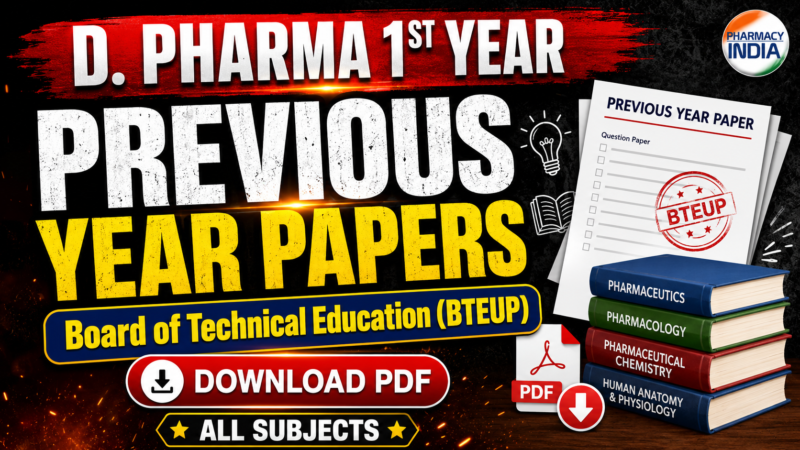 D. Pharma 1st Year Previous Year Papers Board of Technical Education (BTEUP)