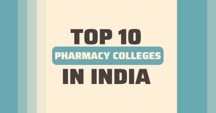 Top 10 Pharmacy Colleges In India - Pharmacy India