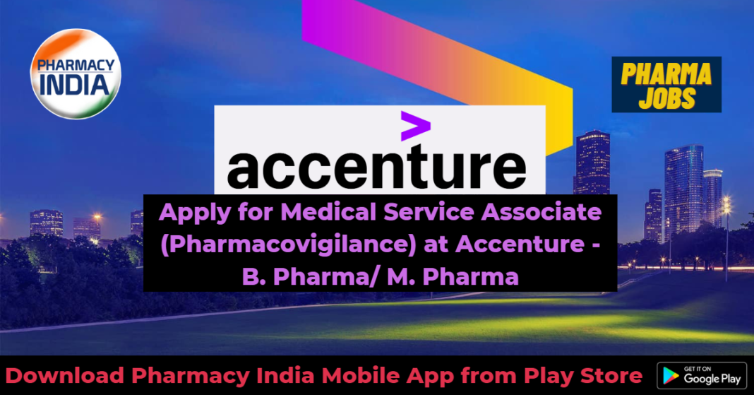 Apply For Medical Service Associate (Pharmacovigilance) At Accenture ...