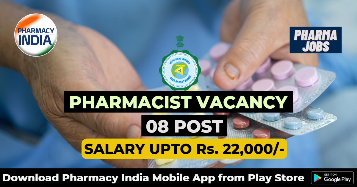 Recruitment of Pharmacist (08 Post) under District Health & Family Welfare Samiti