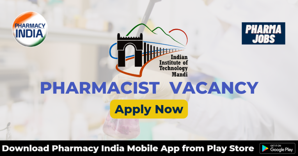 Recruitment Of Pharmacist At Indian Institute Of Technology - Pharmacy ...