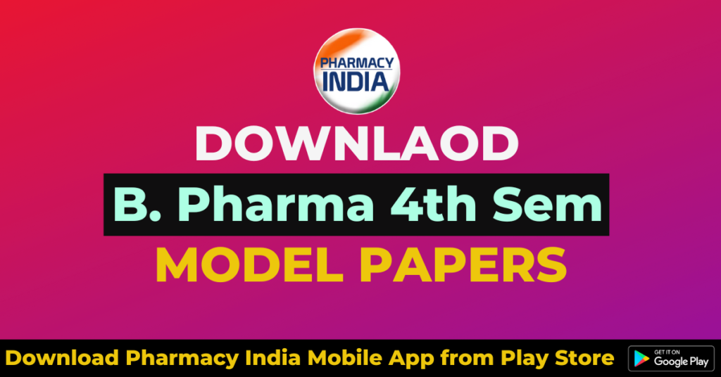 B. Pharma 4th Semester Model Papers - Pharmacy India