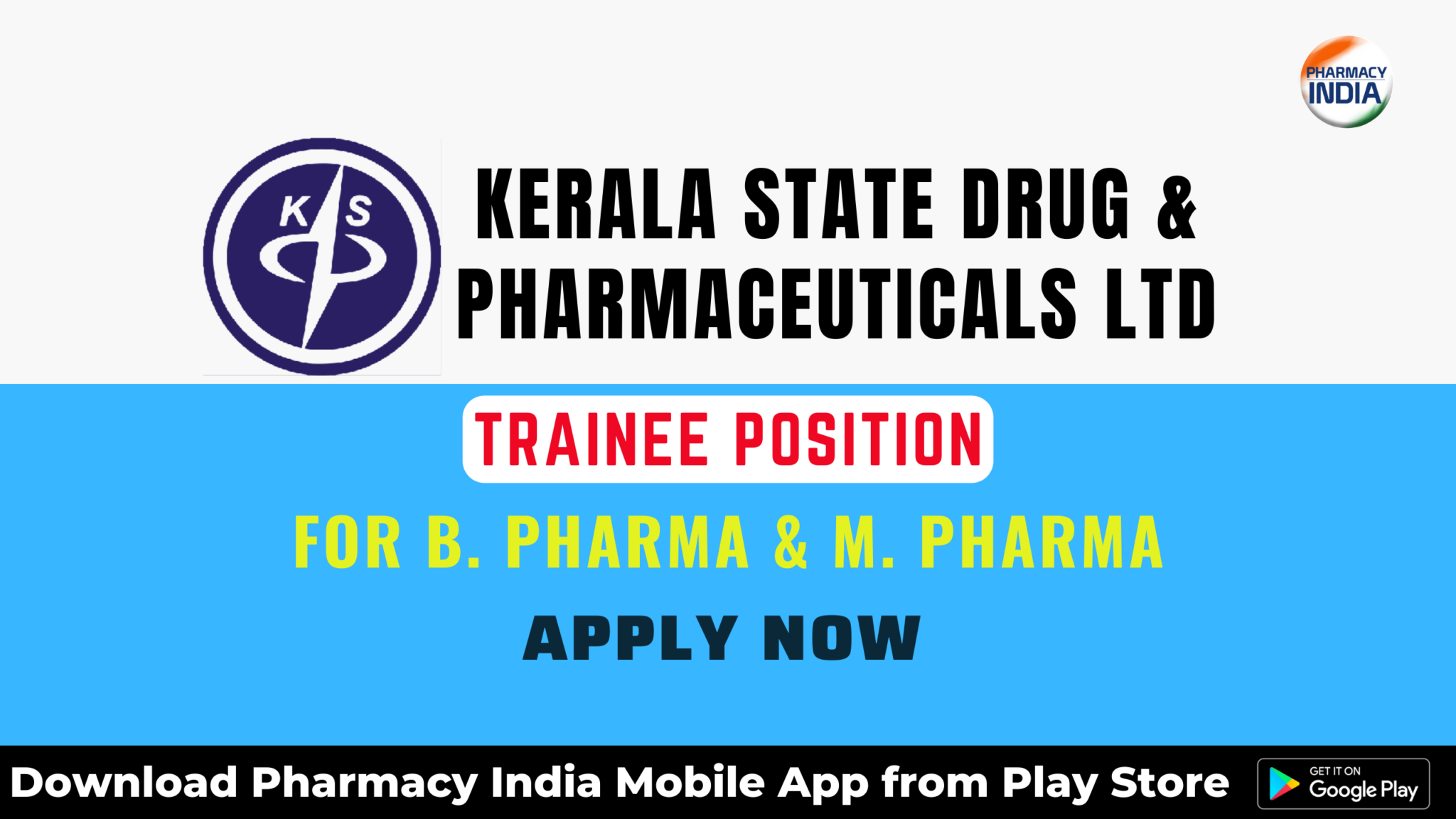 Trainee Vacancy for B. Pharma, M. Pharma graduates at Kerala State