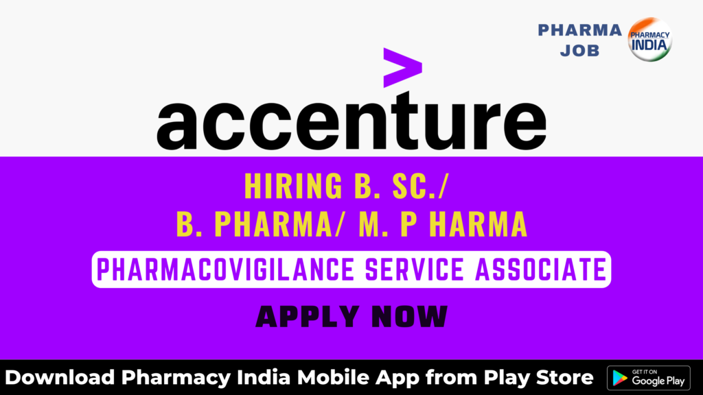 Accenture Is Hiring B. Sc/ B. Pharma/ M. Pharma As Pharmacovigilance ...