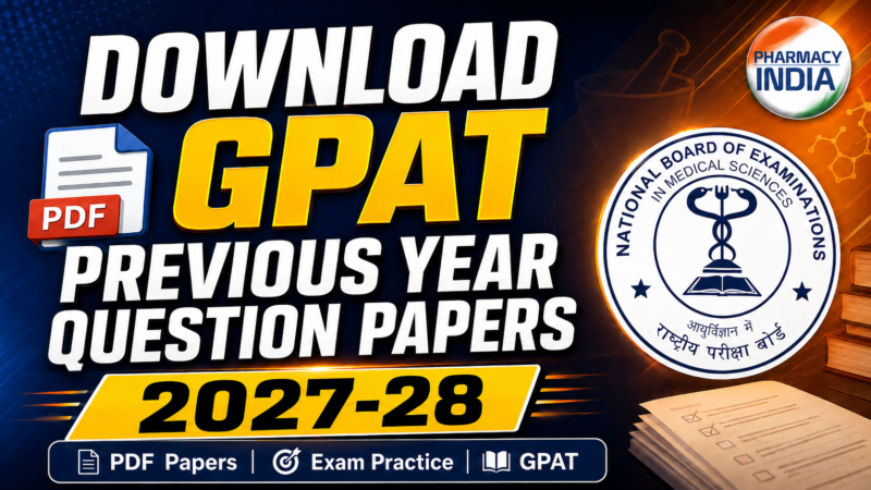 DOWNLOAD GPAT PREVIOUS YEAR QUESTION PAPERS