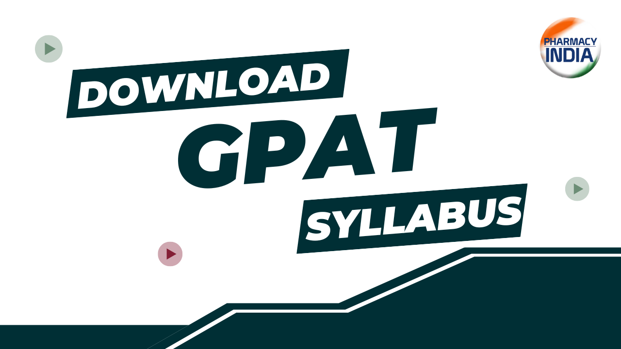 Download GPAT (Graduate Pharmacy Aptitude Test) Syllabus