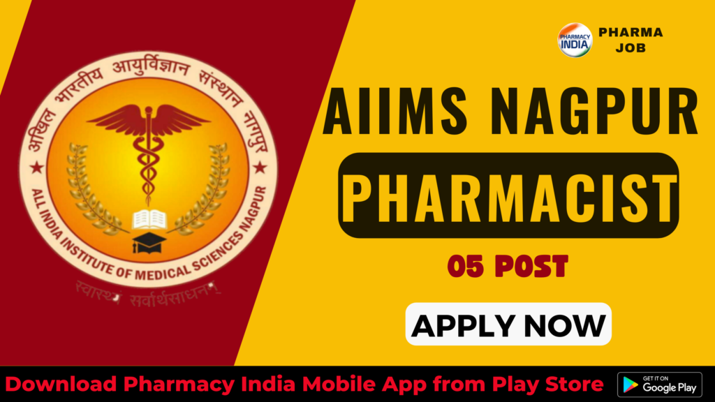 Recruitment Of Pharmacist (05 Post) At AIIMS, Nagpur - Apply Now ...