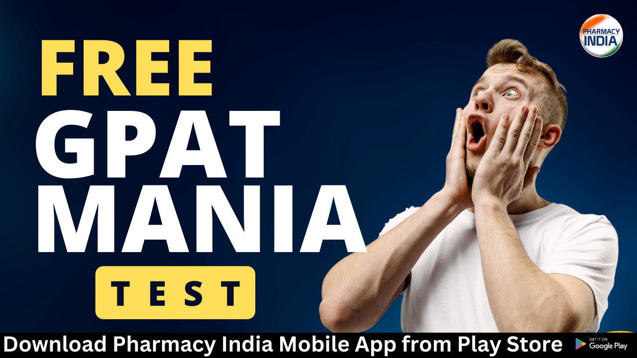 GPAT Mania Free Test – Your Gateway to Success in the Graduate Pharmacy Aptitude Test (GPAT)