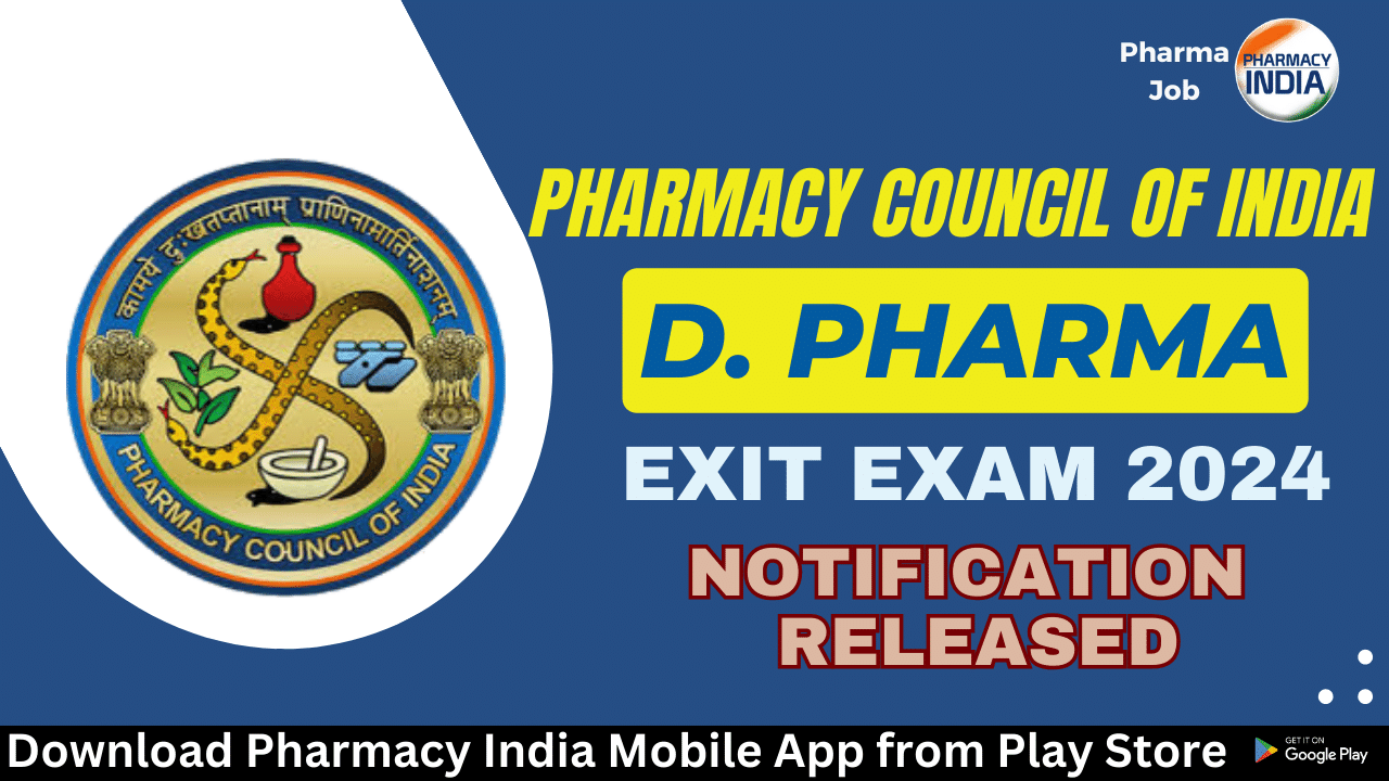 D. Pharma Exit Exam 2024 Official Notification Released