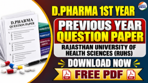 D. Pharma 1st year Previous Year Paper - Rajasthan University of Health Sciences (RUHS), Jaipur