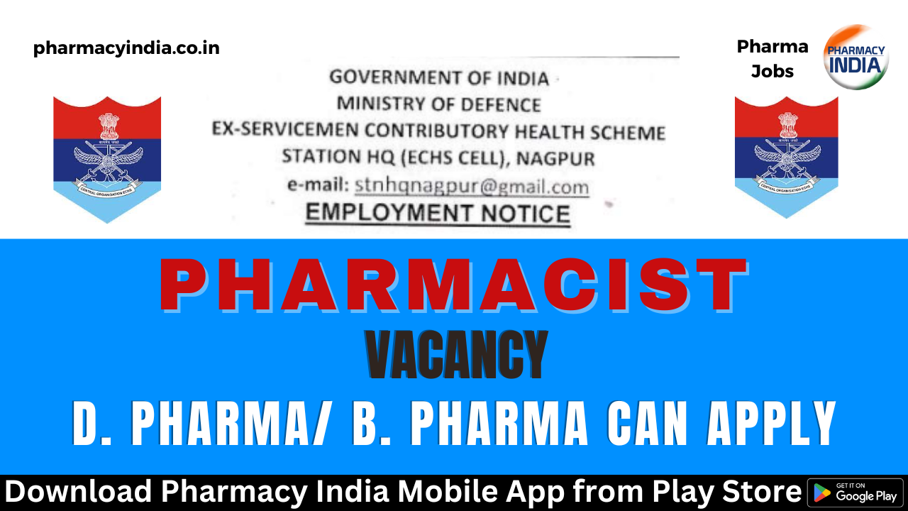 Pharmacist Vacancy at ECHS Polyclinic Nagpur – Apply Now