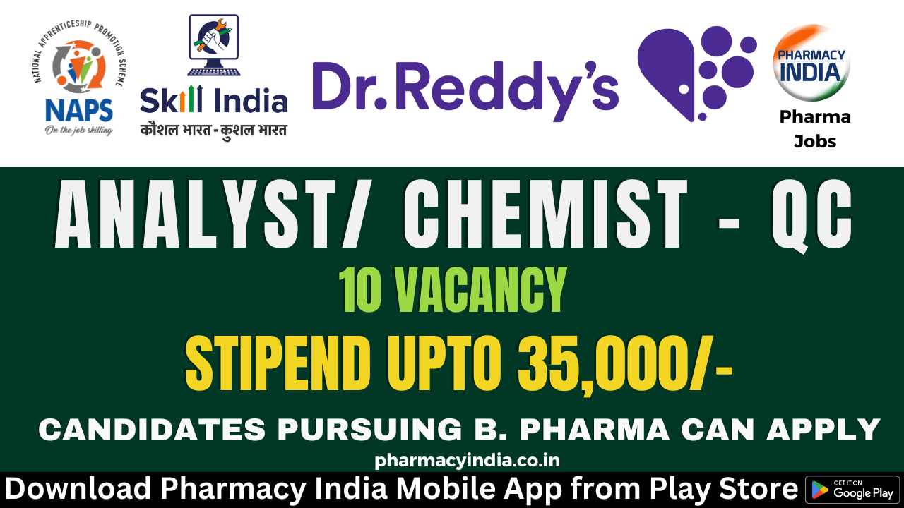 Dr. Reddy’s Laboratories Ltd is hiring B. Pharma/ M. Sc as a Analyst/ Chemist QC (10 Posts) Apprentice Trainee – Apply Now