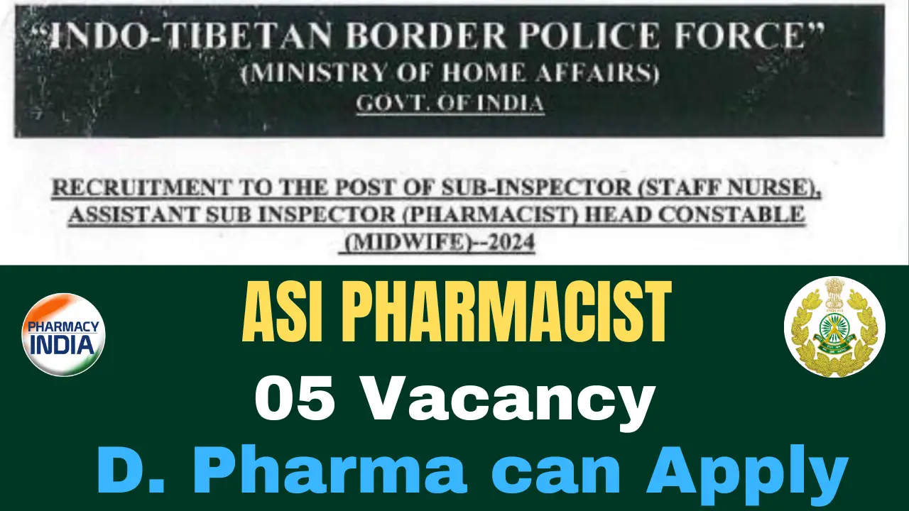 Recruitment of ASI Pharmacist (05 Posts) at Indo-Tibetian Border Police Force (ITBP) 2024 – Apply Now