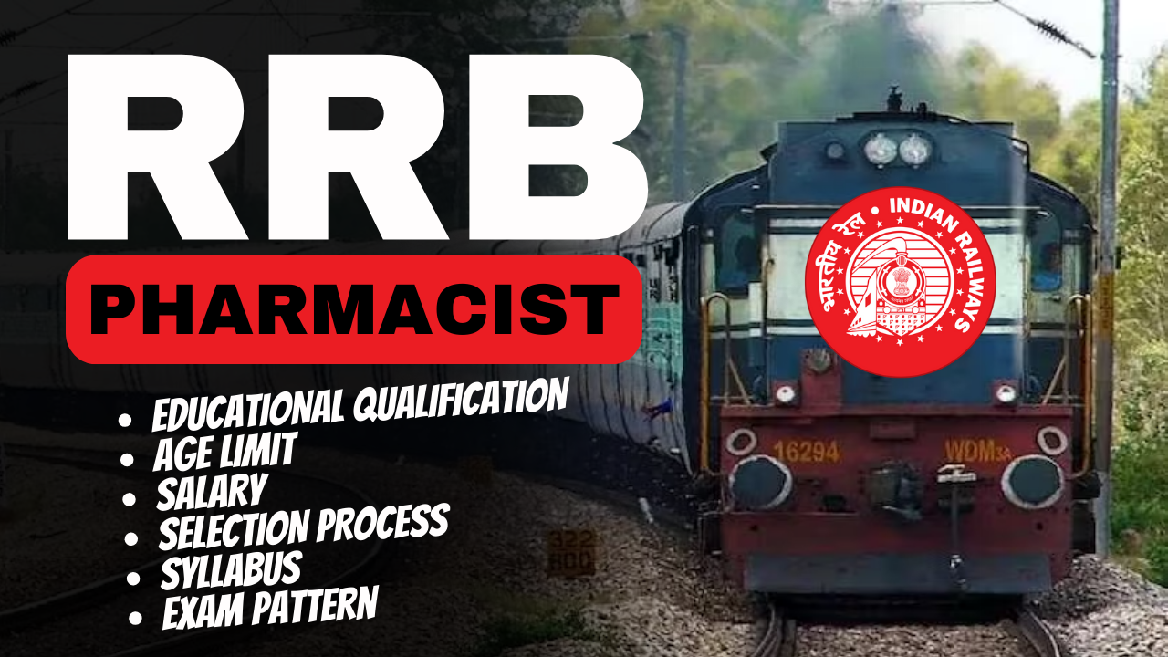 Railway Recruitment Board (RRB) Pharmacist 2024 Qualification, Age