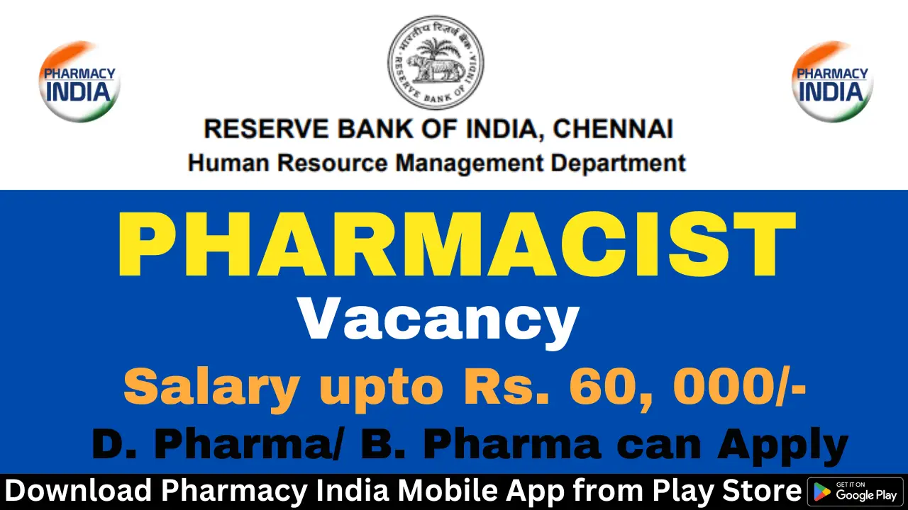 Recruitment of Pharmacist at Reserve Bank of India (RBI), Chennai – Apply Now