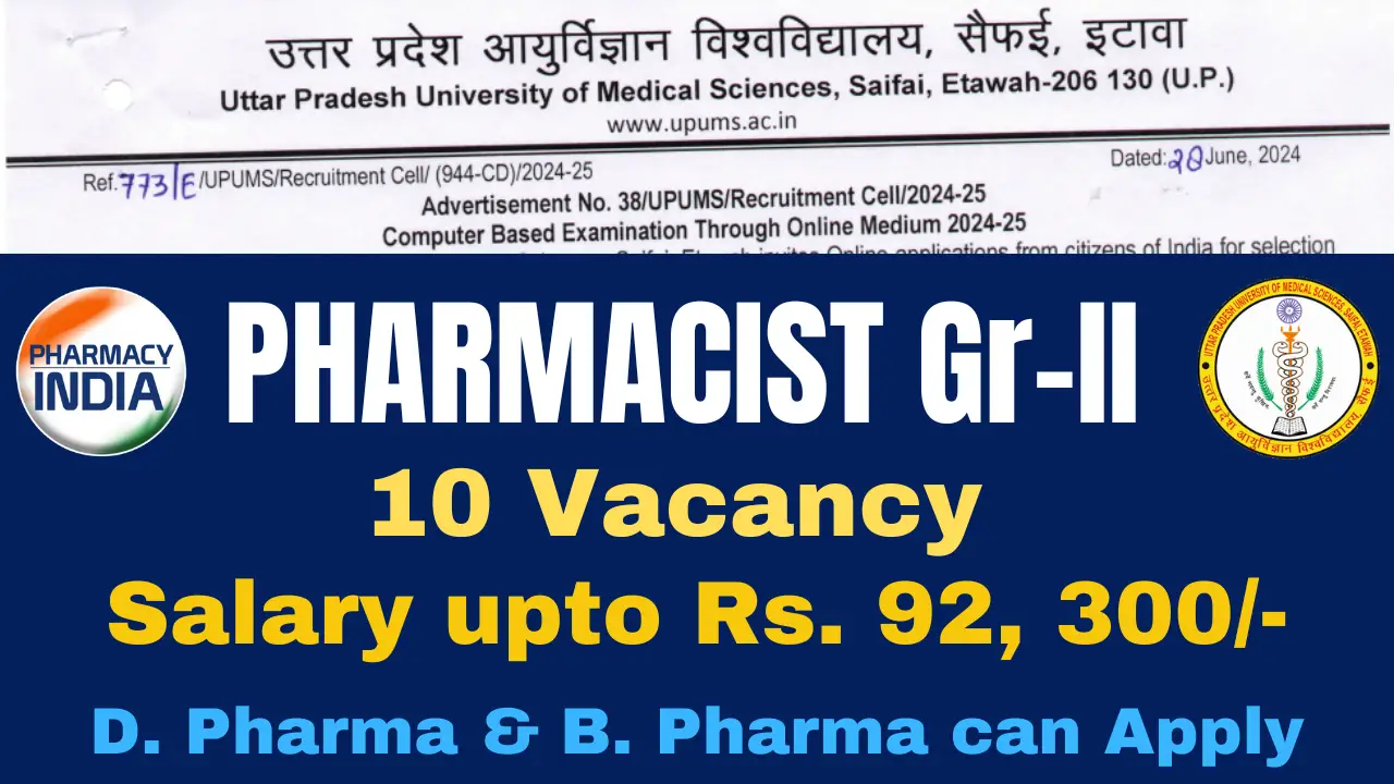 Recruitment of Pharmacist Grade-II (10 Posts) at Uttar Pradesh University of Medical Sciences (UPUMS) – Apply Now