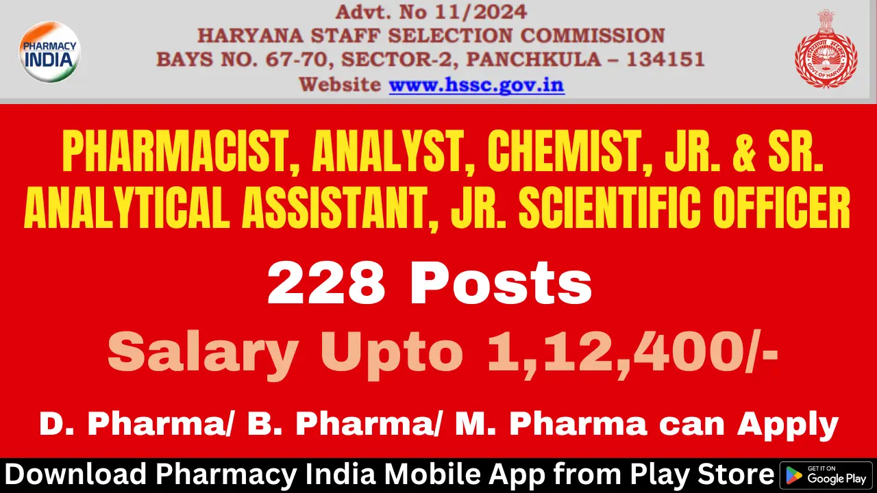 Recruitment of Pharmacist, Analyst, Chemist, Jr. & Sr. Analytical Assistant & JSO (228 Posts) under HSSC 2024 – Apply Now