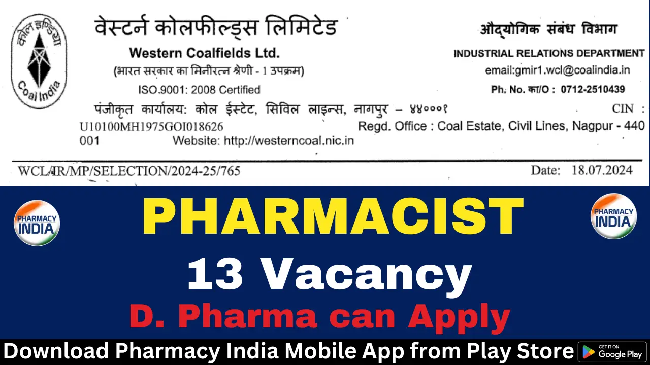 Recruitment of Pharmacist (13 Posts) at Western Coalfields Ltd, Nagpur – Apply Now