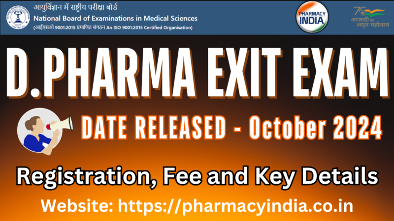 D Pharm Exit Exam October 2024: Registration & Details