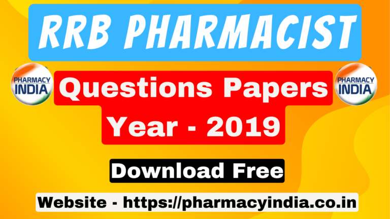 Download RRB Pharmacist Previous Year Papers 2019 with Answers PDF