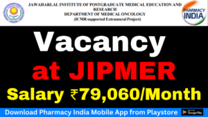 Jobs at JIPMER Apply for Pharmacology, Life Sciences, and Research Scientist Jobs