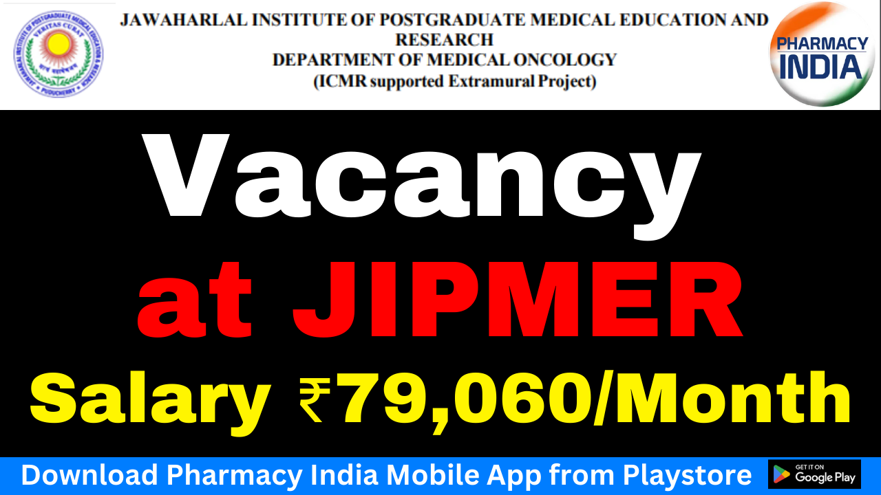 Jobs at JIPMER Apply for Pharmacology, Life Sciences, and Research Scientist Jobs