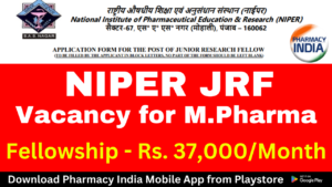 M Pharma Job Openings Junior Research Fellow Position at NIPER