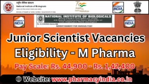Apply Now Junior Scientist (M Pharma) Vacancies at NIB