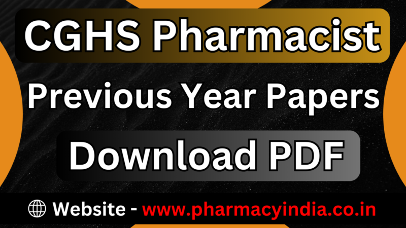 CGHS Pharmacist Exam Previous Year Papers Download PDF