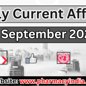 Current Affairs Today September 25 2024: Top Headlines and Updates