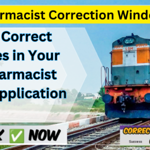 How to Correct Mistakes in Your RRB Pharmacist Exam Application Form