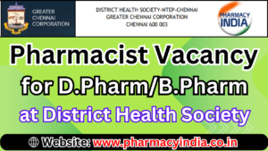 Pharmacist Vacancy at District Health Society in Chennai