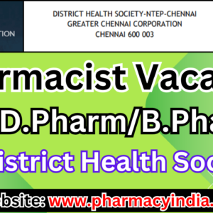 Pharmacist Vacancy at District Health Society in Chennai