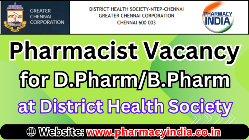 Pharmacist Vacancy at District Health Society in Chennai