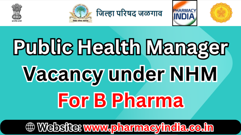 Public Health Manager NHM Job for B Pharma