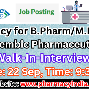 Walk-In for M.Pharm/B.Pharm at Alembic Pharmaceuticals