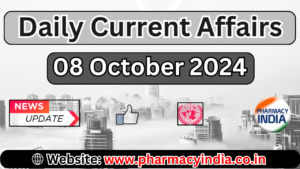 Current Affairs Today October 8 2024 Top Headlines and Updates