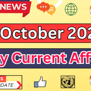 Current Affairs Today October 9 2024: Top Headlines and Updates