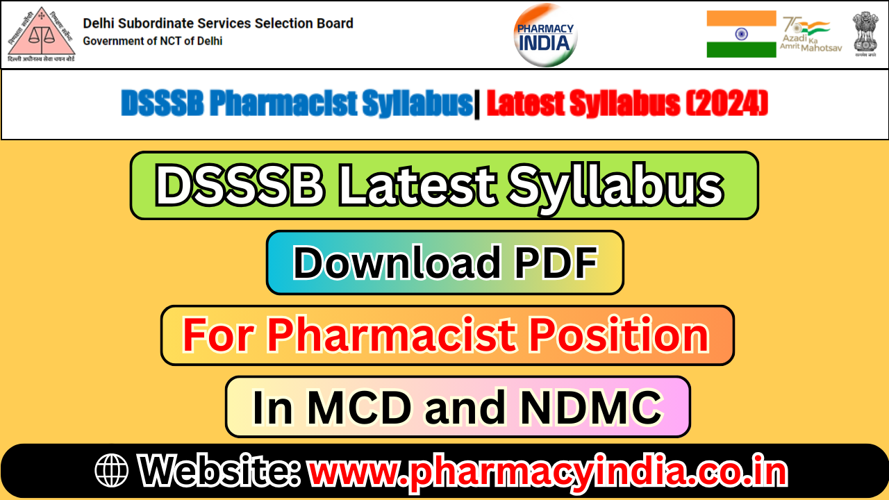 DSSSB Latest Syllabus for Pharmacist Positions in MCD & NDMC