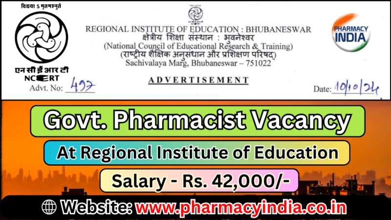 Interview for Pharmacist at Regional Institute of Education, Bhubaneswar