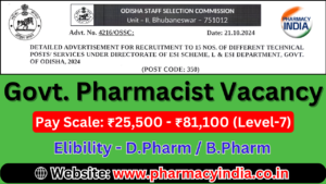 Odisha Govt Pharmacist Post – Direct Recruitment 2024 (D PharmB Pharm Eligible)