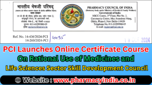 PCI Launches Online Certificate Course On Rational Use of Medicines and Life Sciences Sector Skill Development Council