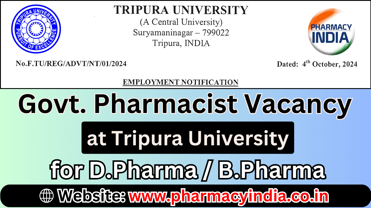 Pharmacist Vacancy at Tripura University: Open Position