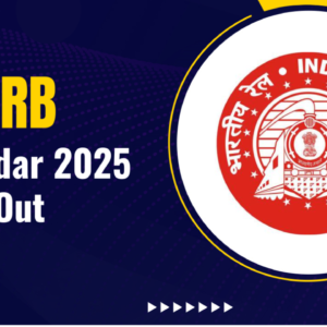 RRB Exam Calendar 2025: Download Railway Exam Schedule PDF