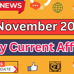 Current Affairs Today November 6 2024: Top Headlines and Updates