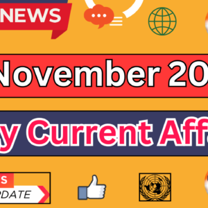 Current Affairs Today November 8 2024: Top Headlines and Updates