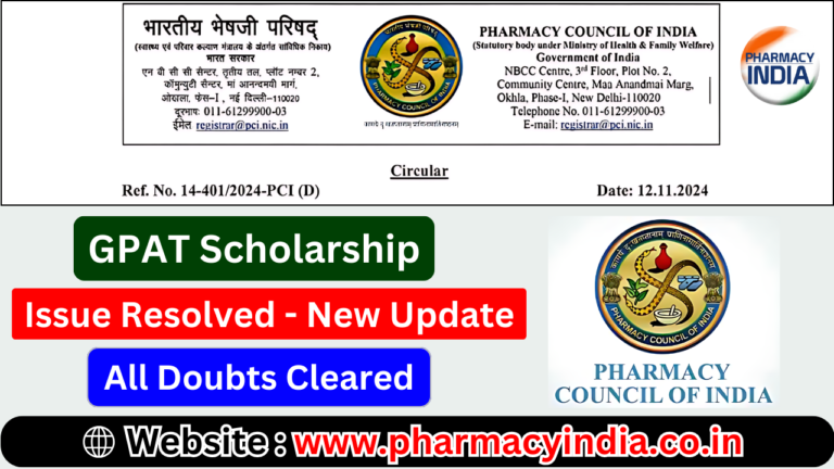 GPAT Scholarships and Pradhan Mantri Scholarship for Pharmacy PG Studies (PMSPPS)