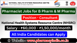 NHSRC Consultant and Senior Consultant Jobs for Pharmacy Graduates
