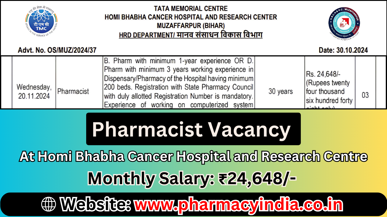 Pharmacist Job at Homi Bhabha Cancer Hospital and Research Centre, Muzaffarpur (Bihar)